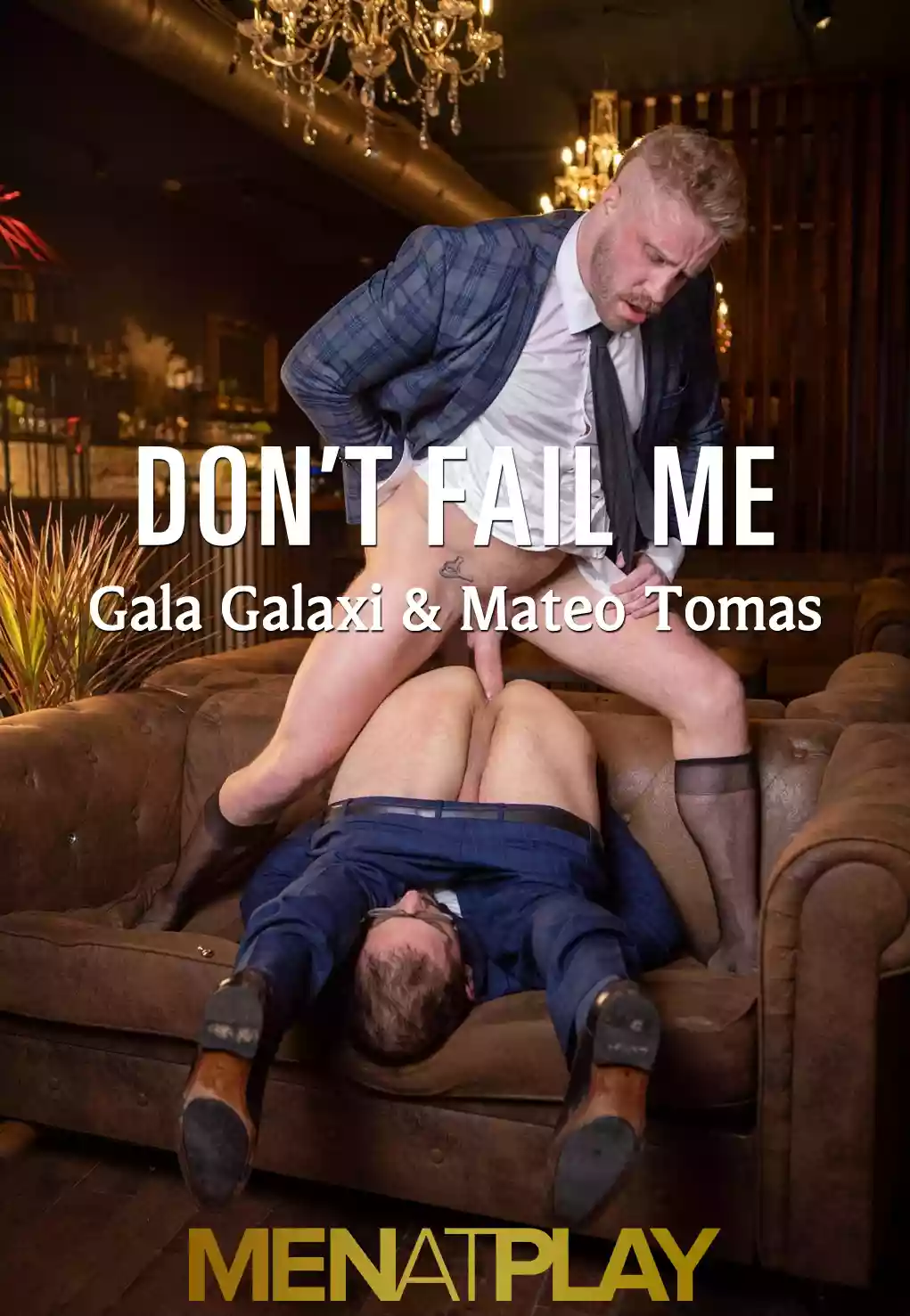 Dont Fail Me - Gala Galaxi and Mateo Tomas Capa